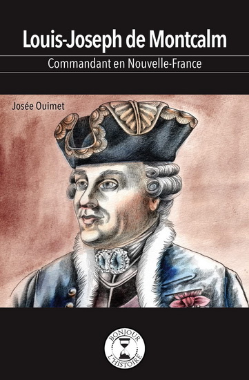 Book cover of LOUIS-JOSEPH DE MONTCALM - COMMANDANT DE LA NOUVELLE FRANCE