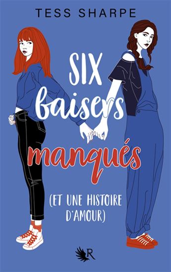 Book cover of 6 BAISERS MANQUES & 1 HISTOIRE D'AMPOUR