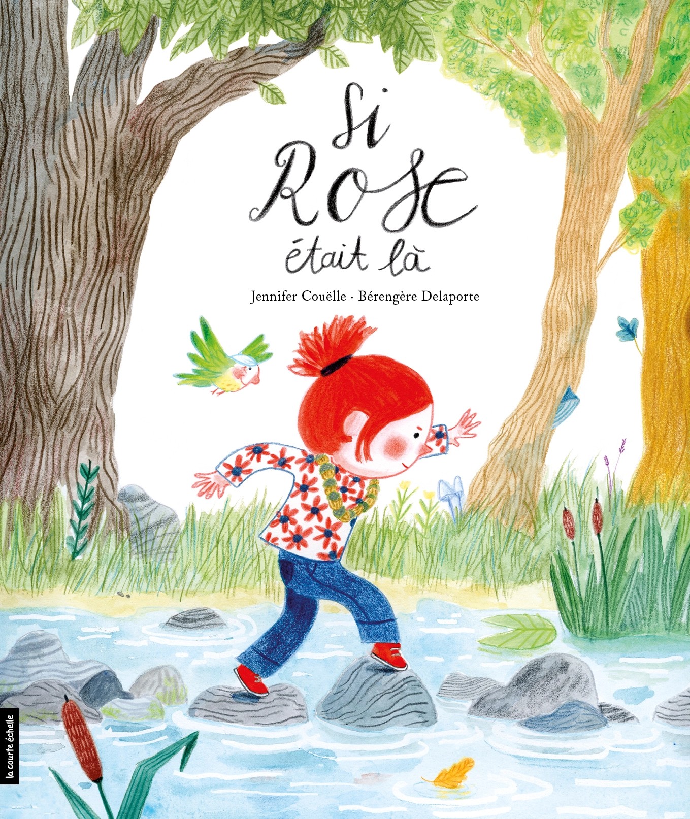 Book cover of SI ROSE ÉTAIT LÀ