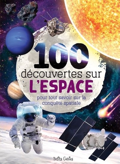 Book cover of 100 DECOUVERTES SUR L'ESPACE