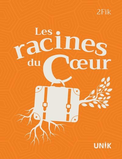 Book cover of RACINES DU COEUR