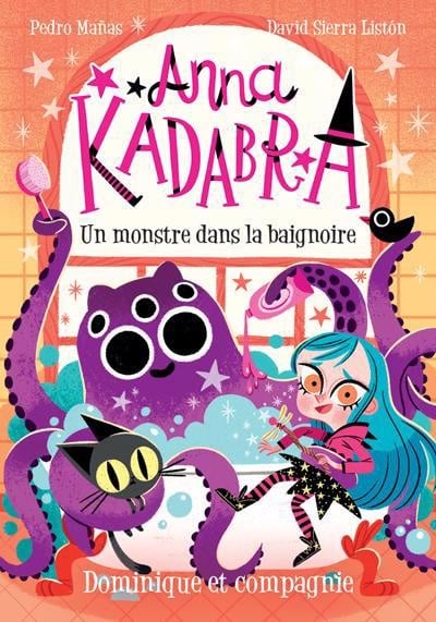 Book cover of ANNA KADABRA 03 MONSTRE DANS LA BAGNOIRE