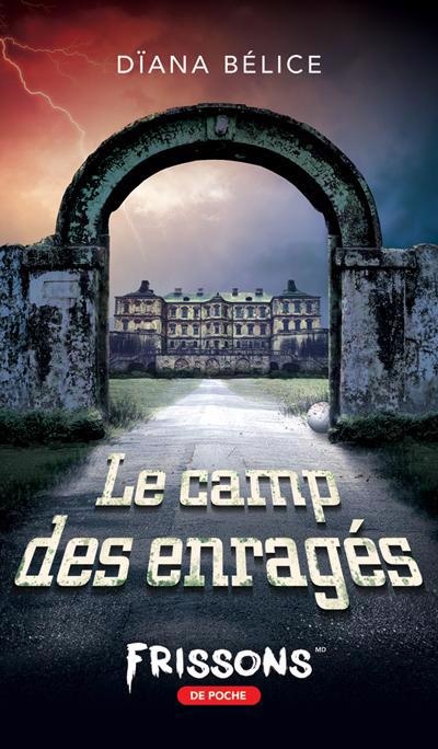 Book cover of CAMP DES ENRAGES