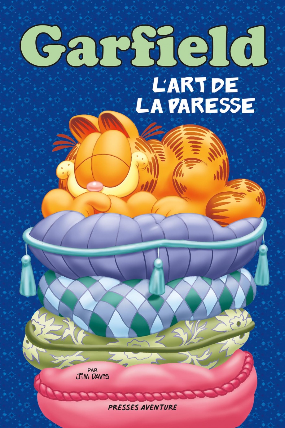 Book cover of GARFIELD - L'ART DE LA PARESSE