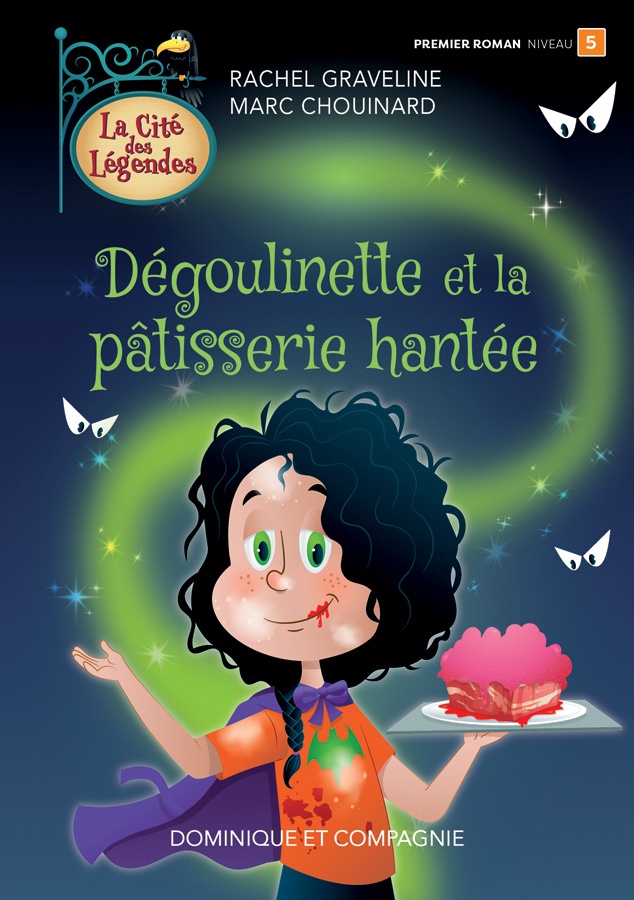 Book cover of DEGOULINETTE ET LA PATISSERIE HANTEE