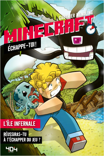 Book cover of MINECRAFT - ECHAPPE TOI L'ILE INFERNAL