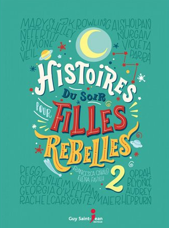 Book cover of HISTOIRES DU SOIR 02 POUR FILLES REBELLE