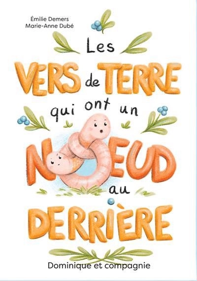Book cover of VERS DE TERRE QUI ONT UN NOEUD AU DERRIE