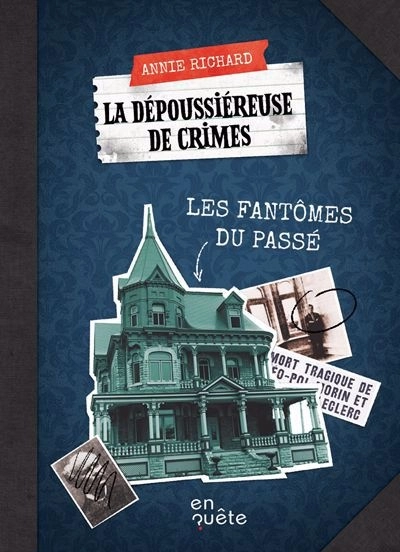 Book cover of DEPOUSSIEREUSE DE CRIMES - FANTOMES DU PASSE