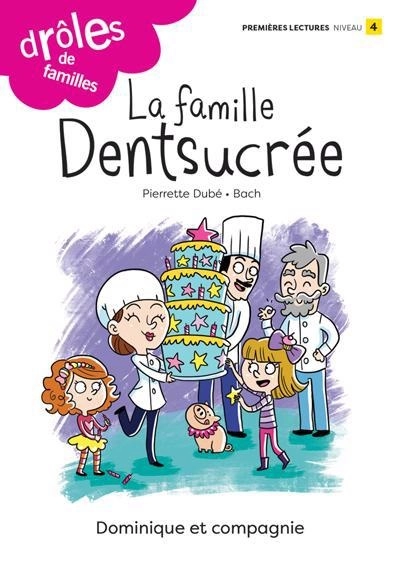 Book cover of FAMILLE DENTSUCREE